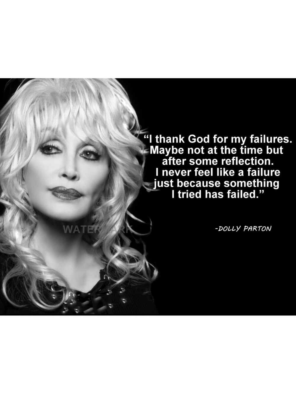DOLLY PARTON QUOTE I THANK GOD FOR MY FAILURES MAYBE NOT ALL THE TIME PHOTO 8X10